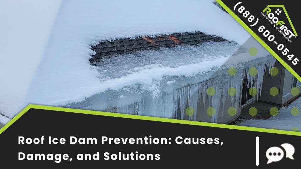 Roof Ice Dam Prevention_ Causes, Damage, and Solutions